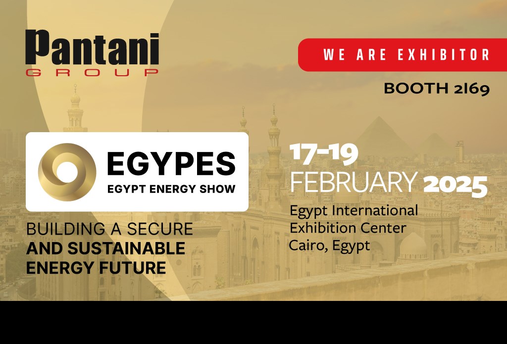 Pantani Group at EGYPES 2025: Innovation and Reliability for the Energy Sector